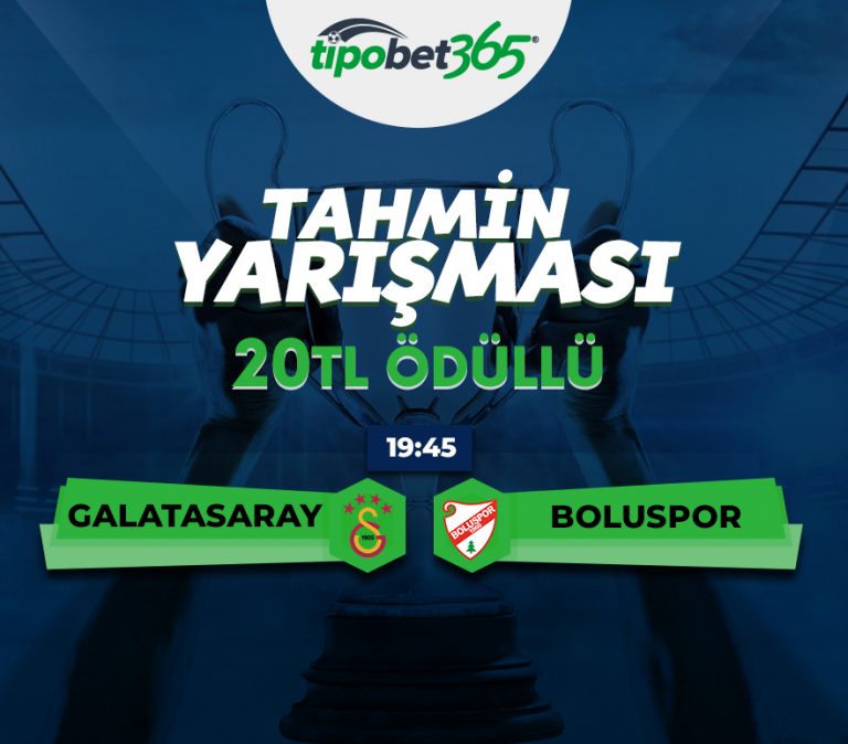 Galatasaray – Boluspor Skor Tahmin Yarışması – 29.01.2019